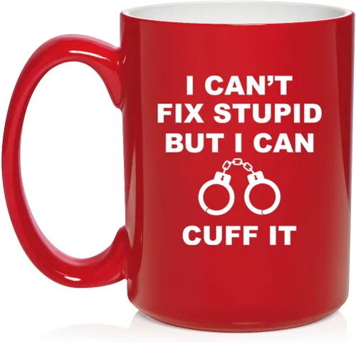 Miniatura 2 de Daylor Taza de café de cerámica con texto en inglés "I Can't Fix Stupid But I Can Cuff It" para oficial de policía, taza de té de cerámica, regalo