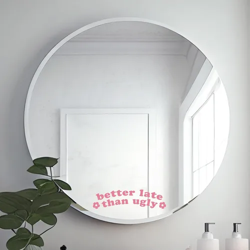Miniatura 2 de OFlyDesigns 2 calcomanías de vinilo Better Late Than Ugly para dormitorio universitario, espejo para decoración de habitación de niñas, espejo