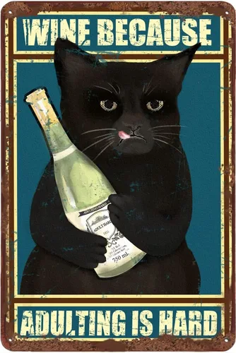 Letreros divertidos de metal rústico con texto en inglés "Wine Because Adulting Is Hard", idea de regalo, gato negro, lindo letrero de hojalata