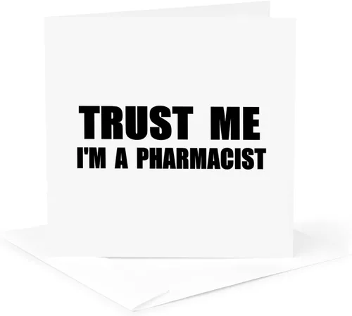 Trust me Im a Pharmacist. Humor de trabajo de farmacia. Regalo - Tarjeta de felicitación, 6 x 6 pulgadas, individual (gc_195643_5)