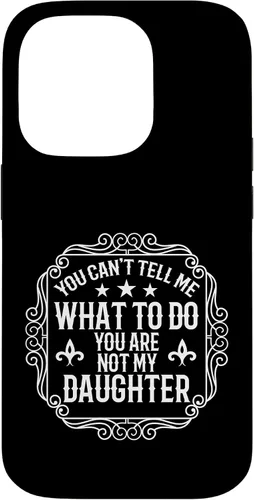 Miniatura 17 de You're Not My Daughters Funny Sayings for Parents Jokes Case for iPhone XR
