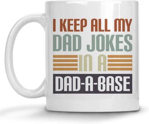 Made By R And R Dad Mugs (I Keep All My Jokes In A Dad A Base)