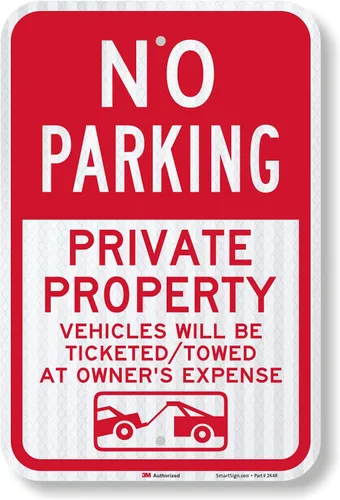 SmartSign Letrero con texto en inglés "No Parking - Private Property, Vehicles Will Be Ticketed/Towed at Owner's Expense" | Aluminio reflectante de