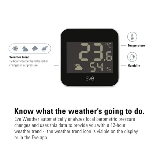 Miniatura 3 de Eve Weather - Apple HomeKit Hogar Inteligente, Estación Meteorológica Conectada para Exteriores para Seguimiento de Temperatura, Humedad y Presión