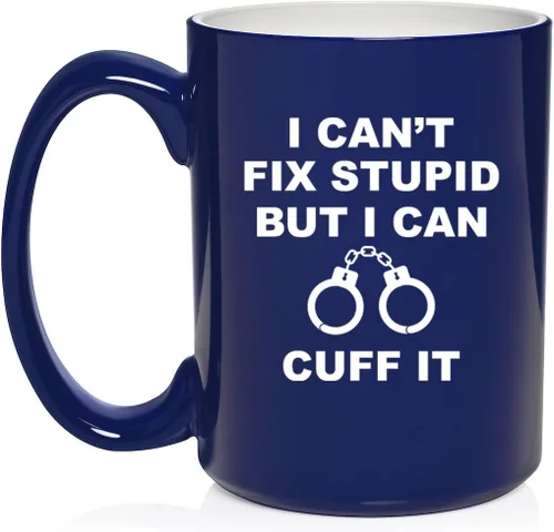 Miniatura 23 de Daylor Taza de café de cerámica con texto en inglés "I Can't Fix Stupid But I Can Cuff It" para oficial de policía, taza de té de cerámica, regalo