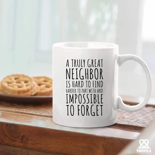 Miniatura 5 de Panvola Taza de café de cerámica con texto en inglés «A Truly Great Neighbor Is Hard To Find Harder To Part With Impossible To Forget Farewell