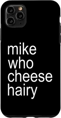 Miniatura 13 de Mike Who Cheese Hairy Funny Adult Humor Word Play Case for iPhone 17