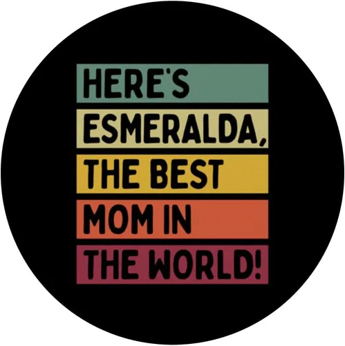 Miniatura 3 de Here's Esmeralda The Best Mom In The World Mother's Day PopSockets Adhesive PopGrip