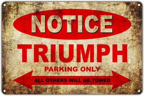 TRIUMPH - Letrero de estacionamiento de motos con texto en inglés "Bikes Only All Others Will Be Towed", estilo vintage, retro, decoración de metal,