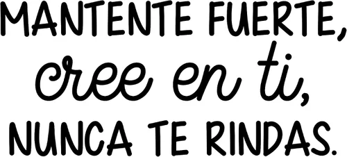 Miniatura 4 de Vinilo decorativo para pared, mantente fuerte Cree En Ti Nunca Te Rindas/Stay Strong Believe in You Never Give Up - 9 x 20 pulgadas, calcomanía