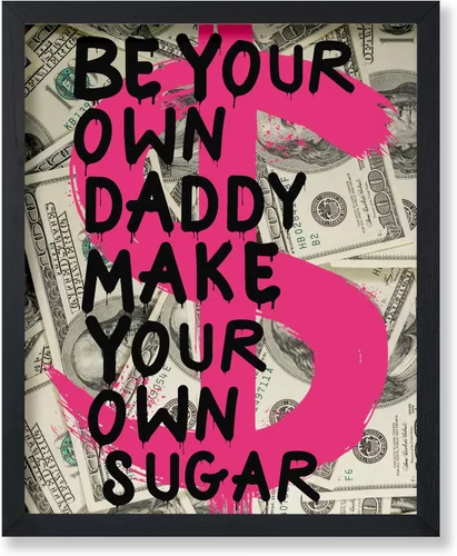 Poster Master Be Your Own Daddy Print - Póster motivacional de dinero, graffiti y arte pop, regalo de preparación para hombres y mujeres, decoración
