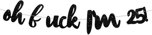 Oh Luck I'm 25! - Pancarta de fondo con purpurina negra de Hallo Fifteen Cheers to 25 años de edad, decoración temática para mujer y hombre, feliz