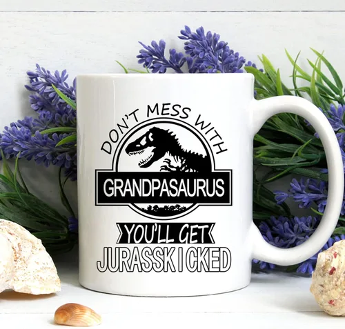 Miniatura 4 de Taza de café de 11 onzas con texto en inglés «Don't Mess With Grandpasaurus You'll Get Jurasskicked» para cumpleaños, día del padre, regalos