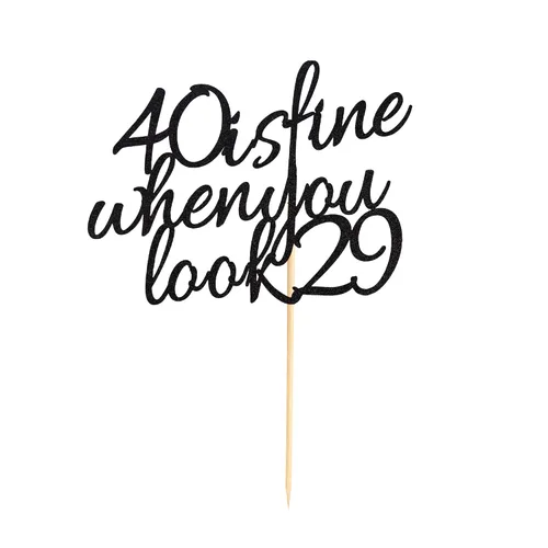 Miniatura 6 de Arthsdite 40 Is Fine When You Look 29 – Decoración para pastel de cumpleaños – 40 cumpleaños para mujeres, jefas, esposa, compañeros de trabajo