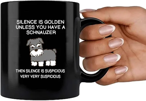 Miniatura 7 de Silence is Golden Unless You Have A Schnauzer Dog Mom Dad Pet Lover - Taza de cerámica para café (negro, 11 onzas)