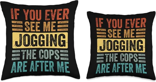 Miniatura 3 de If You Ever See Me Jogging The Cops Are After Me Throw Pillow