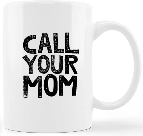 Taza de cerámica con frase divertida de 11 onzas con texto en inglés "Call Your Mom" para vacaciones, dormitorio, hogar, moderna, humorística,