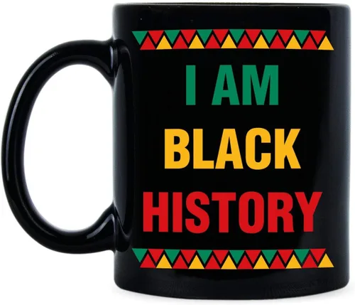 We Got Good Taza de café con texto en inglés "I Am Black History", color negro