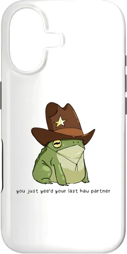 Funny You Just Yee'd Your Last Haw Partner Cowboy Frog Meme - Funda para iPhone 17
