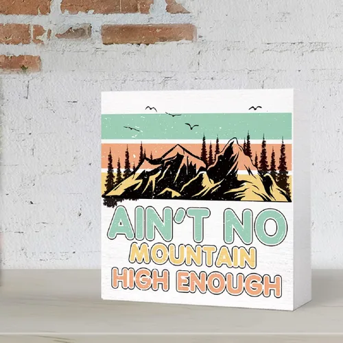Miniatura 6 de Divertido letrero de madera para acampar con texto en inglés "Ain't No Mountain High Enough Bloque de madera para casa rodante, decoración