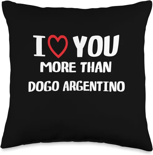 I heart You More than Dogo Argentino Thanksgiving I Love You More Than Dogo Argentino Shirt Women Christmas Throw Pillow, 16x16, Multicolor