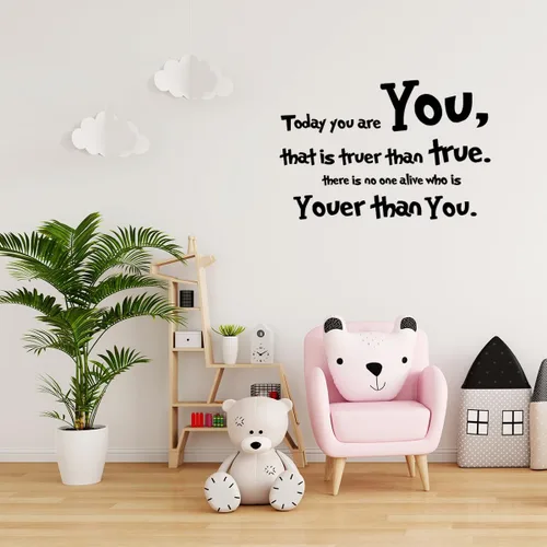 Miniatura 3 de Lchen Calcomanías de pared de PVC con texto en inglés "Today You are You That is Truer Than True There is No One Alive Who is Youer Than Youer Than