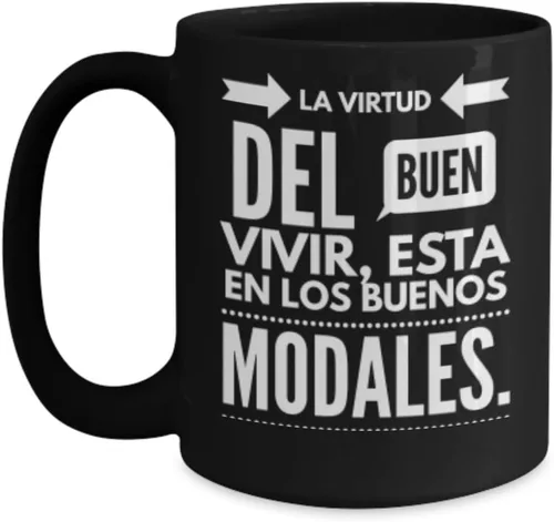 La virtud del buen vivir | AFIRMACIONES Taza cafe, tazas para café divertidas, tazas de café personalizadas, taza de café inspiradoras, taza grande