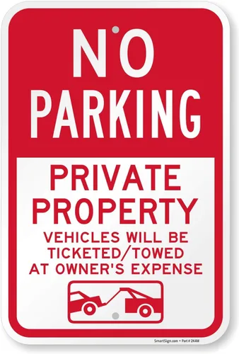 Miniatura 13 de SmartSign Letrero con texto en inglés "No Parking - Private Property, Vehicles Will Be Ticketed/Towed at Owner's Expense" Aluminio reflectante