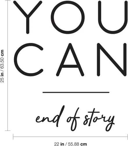 Miniatura 3 de Calcomanía de vinilo para pared, con texto en inglés «You Can End of Story», 25 x 22 pulgadas, citas motivacionales positivas para el hogar