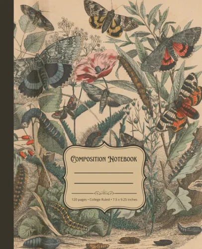 Composition Notebook: Vintage Botanical Illustration Journal with 120 College Ruled, Cream Colored Pages Tapa blanda – 8 Agosto 2022