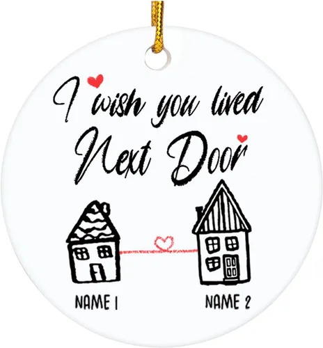Miniatura 17 de Adorno personalizado de la amistad, adorno de Navidad con texto en inglés "I Wish You Lived Next Door", adornos de Navidad personalizados para Larga