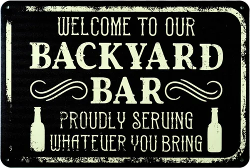 Letrero de bienvenida con texto en inglés "Welcome to Our Backyard Bar Sign" de 12 x 8 pulgadas, divertido letrero de bienvenida de metal para
