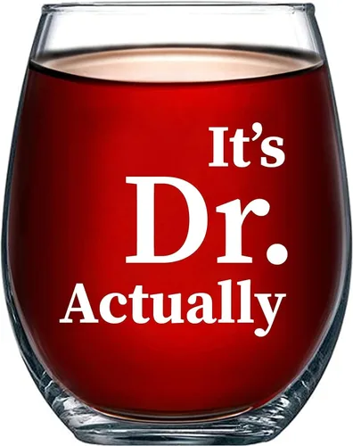 Panvola Vaso de vino con texto en inglés "It's Dr Actually Doctor Gifts - Vaso de vino sin tallo, para estudiante de doctorado, hijo, hija, de mamá,