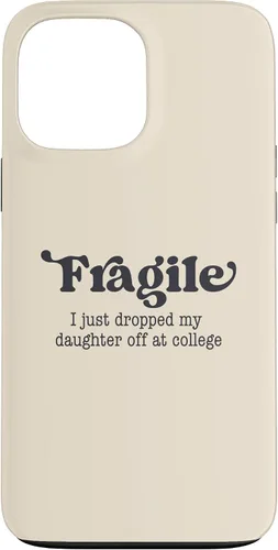 Miniatura 23 de Frágil - Carcasa para iPhone 16 con texto en inglés "I Just Ddrops My Daughter Off at College Parents