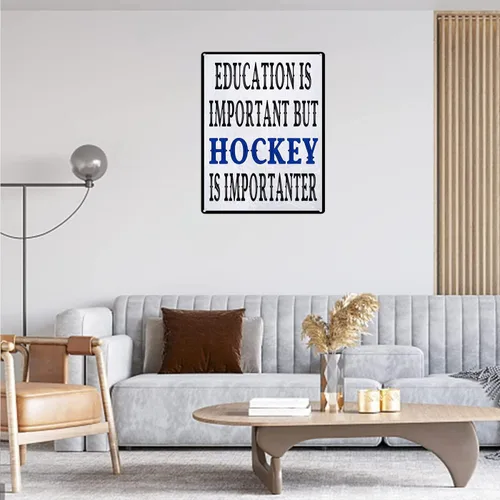 Miniatura 4 de Letrero de metal con texto en inglés «Education is Important But Hockey is Importanter» divertido jugador de hockey para decoración de pared, cueva
