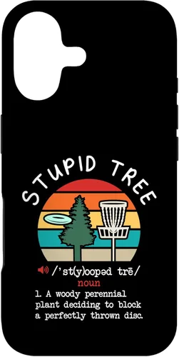 Disc Golf Stupid Tree Funny Disc Golfing Lover Player Gift Case for iPhone 17