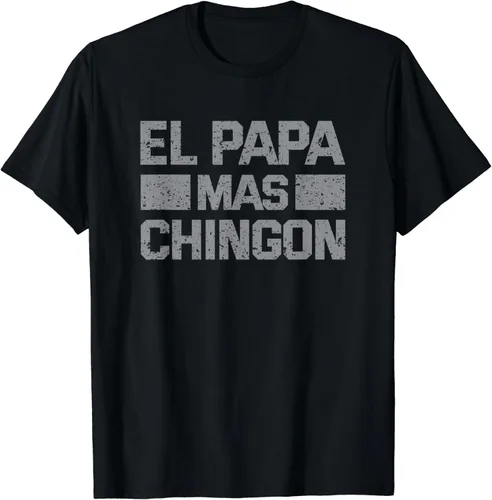 El Papa Mas Chingon Regalos para Papa Dia Del Padre Papá Camiseta de regalo, Negro, S