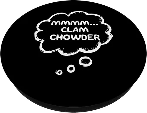 Miniatura 2 de Funny Chowder Lovers Apparel Gear Meme mmmm... Clam Chowder PopSockets Swappable PopGrip