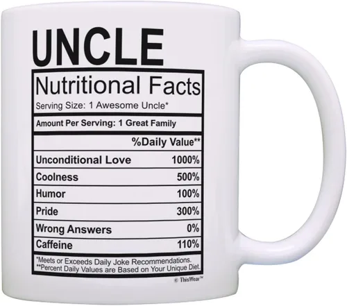 ThisWear Nuevo tío regalo para tío etiqueta de datos nutricionales 11oz taza de café de cerámica con mango 11oz - Tío
