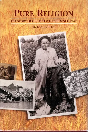 Pure Religion: The Story of Church Welfare Since 1930 Tapa dura – 1 Enero 1995