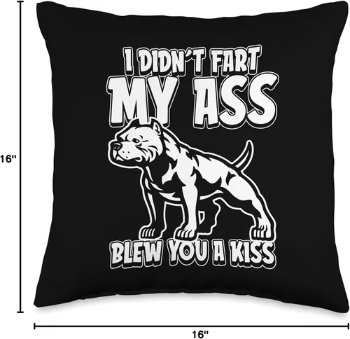 Miniatura 4 de American Bully Gifts & Accessories American Bully Dog Pet I Didnt Fart My Butt Blew You A Kiss - Almohada de 16 x 16 pulgadas, multicolor