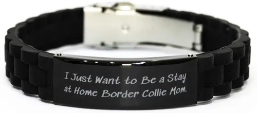 I Just Want to Be a Stay at. Border Collie Dog Black Glidelock Clasp Bracelet, New Border Collie Dog, Engraved Bracelet for Friends