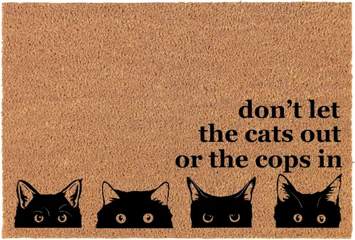Felpudo de bienvenida, tapete de fibra de coco para puerta, regalo divertido de "Don't Let The Cats Out or The Cops in Corner" (30 x 18 pulgadas)