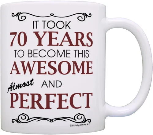 Birthday Gifts For All 70th Took 70 Years Awesome Funny Party Gift - Taza de café de cerámica de 11 onzas con asa, color blanco 11oz - 70th
