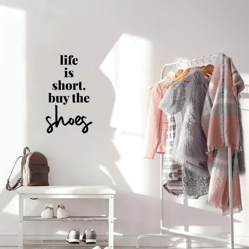 Miniatura 2 de Calcomanía de vinilo para pared, diseño de Life is Short Buy The Shoes - 19 x 10 pulgadas - Pegatina divertida de moda con cita de Good Vibes