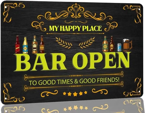 Letrero de metal vintage con texto en inglés «My Happy Place Bar Open To Good Times & Good Friends», letreros divertidos de cerveza para el hogar,