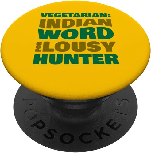 India - Vegetarian Indian Word for lousy hunter PopSockets Swappable PopGrip