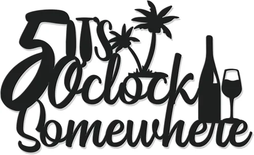 Letrero de barra de metal con texto en inglés "It's 5 O'clock Somewhere", decoración de pared vintage, negro, para el hogar, bar, cocina, sala de