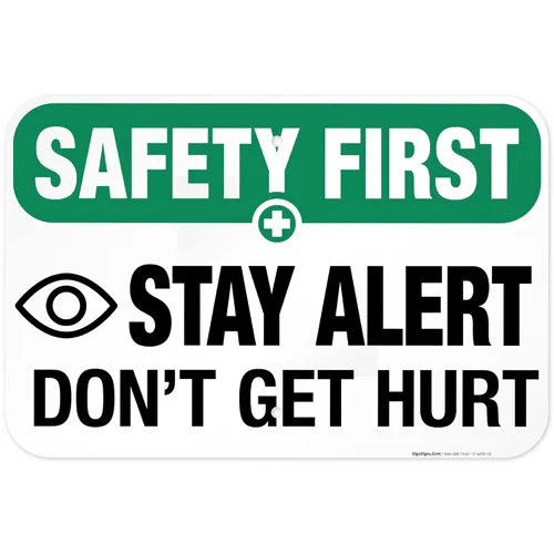 Miniatura 14 de Sigo Signs, Letrero de «Stay Alert Don't Get Hurt», letrero de seguridad de la OSHA, 18 x 24 pulgadas, HDPS de 55 mil de grosor
