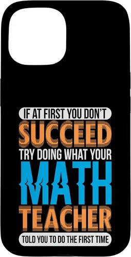 Miniatura 6 de Math Humor Do What Your Math Teacher Says Math Teacher Case for iPhone 17